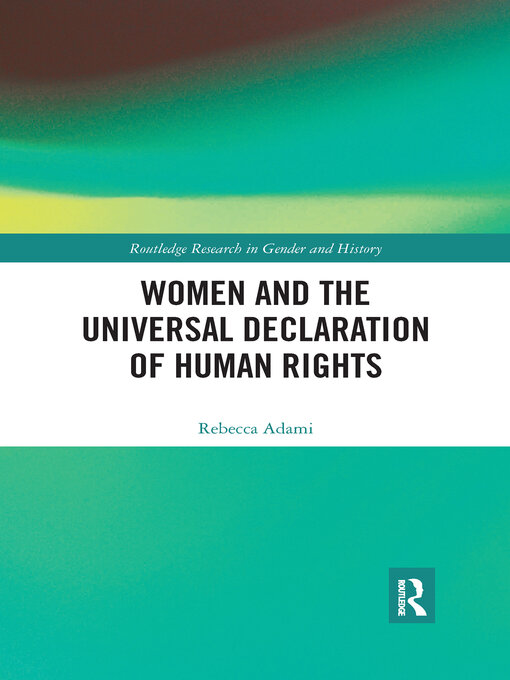 Title details for Women and the Universal Declaration of Human Rights by Rebecca Adami - Available